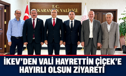 İKEV Yönetiminden Vali Hayrettin Çiçek’e Hayırlı Olsun Ziyareti