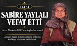 Sabire Yaylalı Vefat Etti