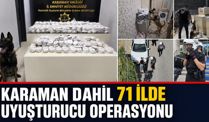 Karaman Dahil 71 İlde Uyuşturucu Operasyonu: 807 Şüpheli Tutuklandı