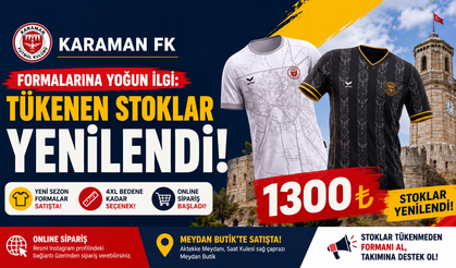 Karaman FK formalarına yoğun ilgi: Tükenen stoklar yenilendi