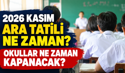 2026 Kasım ara tatili ne zaman? Okullar ne zaman kapanacak?