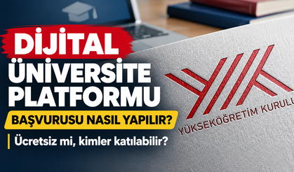 Dijital Üniversite Platformu başvurusu nasıl yapılır? Ücretsiz mi, kimler katılabilir?