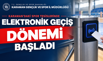Karaman’daki spor tesislerinde elektronik geçiş dönemi başladı