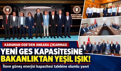 Karaman OSB’den Ankara Çıkarması: Yeni GES Kapasitesine Bakanlıktan Yeşil Işık!