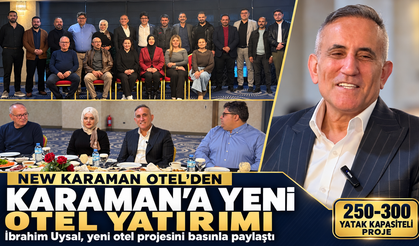 Karaman’a 250–300 Yatak Kapasiteli Yeni Otel Projesi
