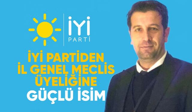 Emrullah Serin İYİ Parti İl Genel Meclis Üyesi Adayı Oldu