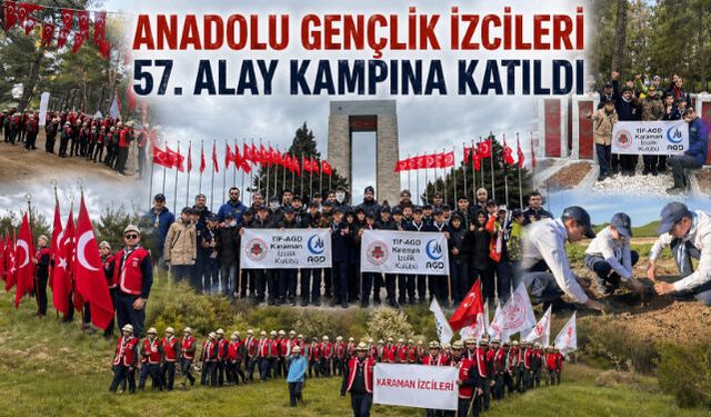 ANADOLU GENÇLİK İZCİLERİ 57. ALAY KAMPINDA TARİH ŞUURUYLA YÜRÜDÜ