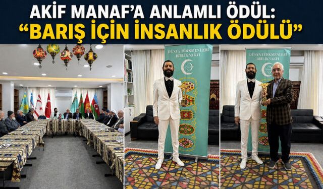 Akif Manaf"a Anlamlı Ödül: “Barış için İnsanlık Ödülü”