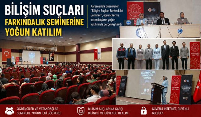 BİLİŞİM SUÇLARI FARKINDALIK SEMİNERİNE YOĞUN KATILIM