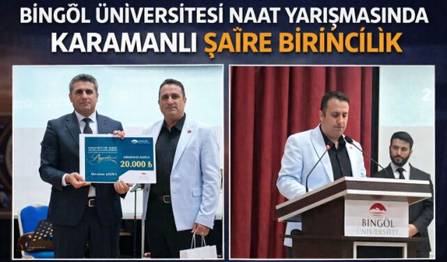BİNGÖL ÜNİVERSİTESİ NAAT YARIŞMASINDA KARAMANLI ŞAİRE BİRİNCİLİK