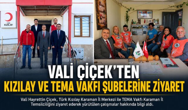 Vali Çiçek"ten Kızılay ve TEMA Vakfı Şubelerine Ziyaret