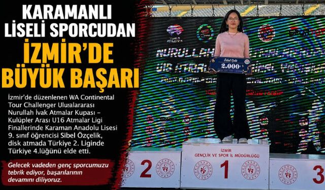 KARAMANLI LİSELİ SPORCUDAN İZMİR"DE BÜYÜK BAŞARI