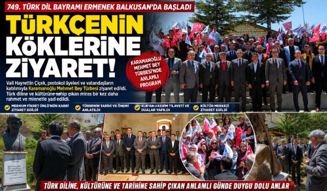 749"uncu Türk Dil Bayramı ve Yunus Emre"yi Anma Günü etkinlikleri, Ermenek"te başladı