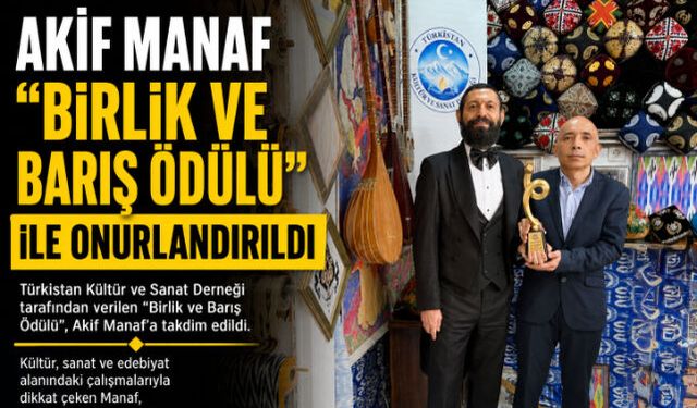 Akif Manaf "Birlik ve Barış Ödülü" ile Onurlandırıldı