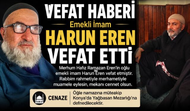 Emekli İmam Harun Eren Vefat Etti