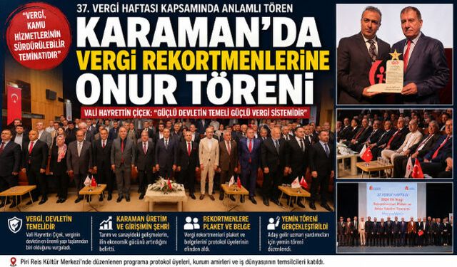 KARAMAN"DA VERGİ REKORTMENLERİNE ONUR TÖRENİ