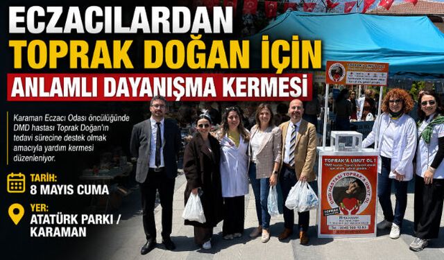 Karaman"da Yardımlaşma Örneği: Toprak İçin Kermes Düzenleniyor
