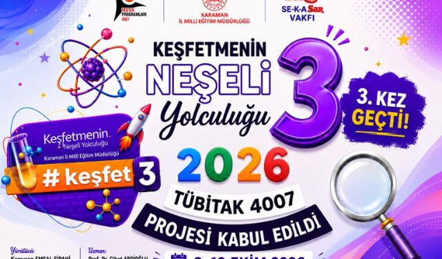 "Keşfetmenin Neşeli Yolculuğu-3!” TÜBİTAK"tan Üçüncü Kez Destek Aldı!