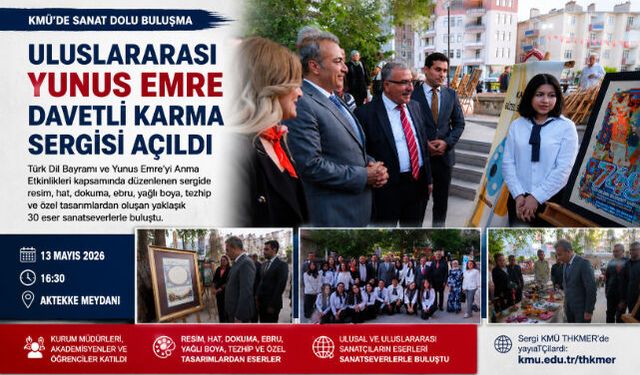 KMÜ"de “Uluslararası Yunus Emre Davetli Karma Sergisi” Açıldı