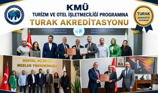 KMÜ TURİZM VE OTEL İŞLETMECİLİĞİ PROGRAMINA TURAK AKREDİTASYONU