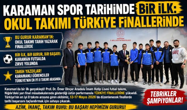 Karaman Spor Tarihinde Bir İlk: Okul Takımı Türkiye Finallerinde