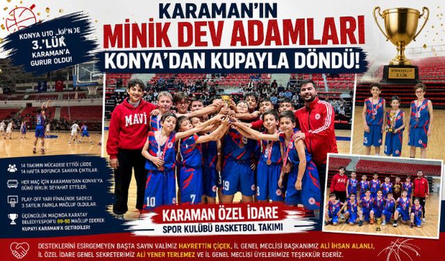 KARAMAN"IN MİNİK DEV ADAMLARI KONYA"DA KUPAYA UZANDI