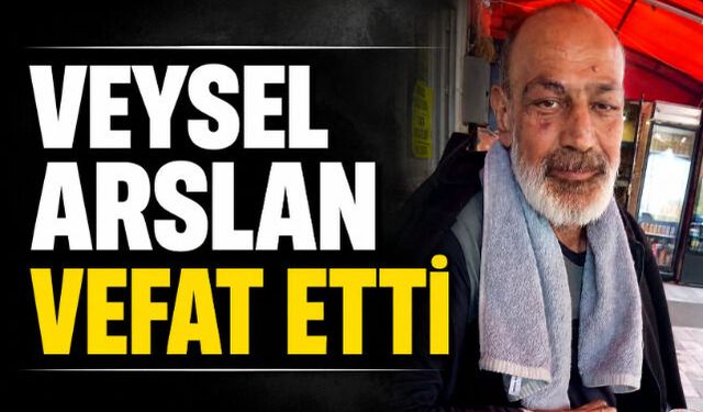 Veysel Arslan Vefat Etti