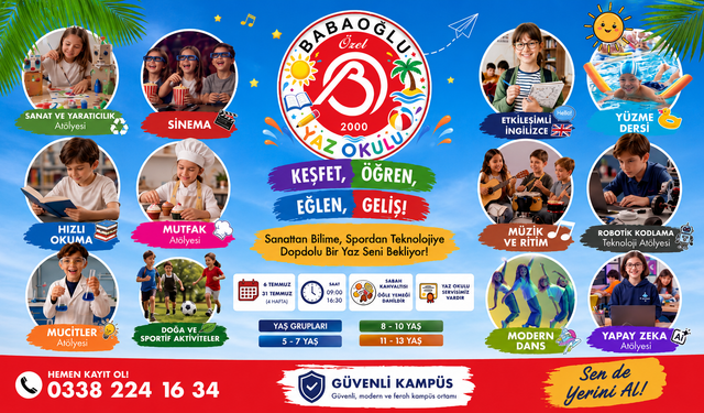 Babaoğlu Yaz Okulu Başlıyor: Bu Yaz Ekran Değil, Keşif Zamanı!