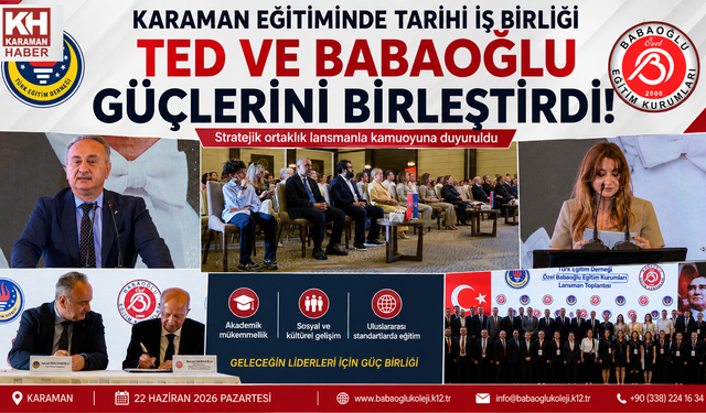 Karaman Eğitiminde Tarihi Adım: TED ve Özel Babaoğlu Koleji Güçlerini Birleştirdi