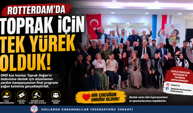 Rotterdam’da Toprak İçin Tek Yürek Oldular