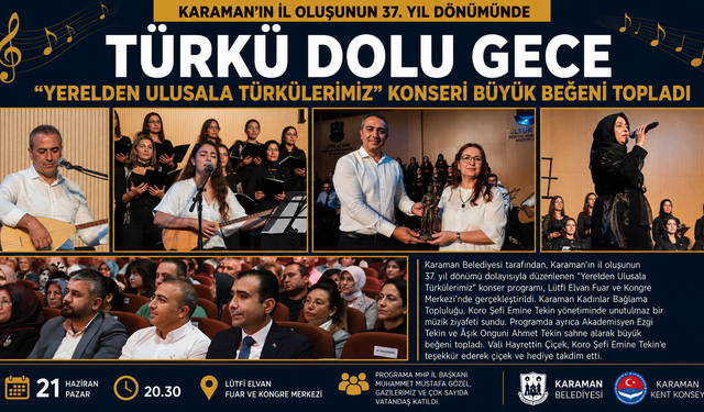 Karaman’da Türkü Dolu Gece: “Yerelden Ulusala Türkülerimiz” Konseri Büyük İlgi Gördü