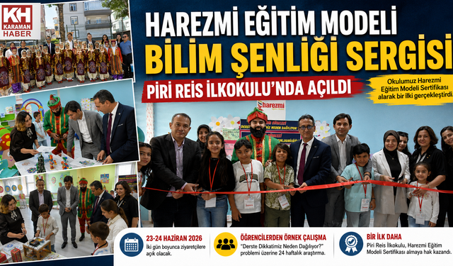 Karaman’da Harezmi Eğitim Modeli Bilim Şenliği Sergisi Açıldı