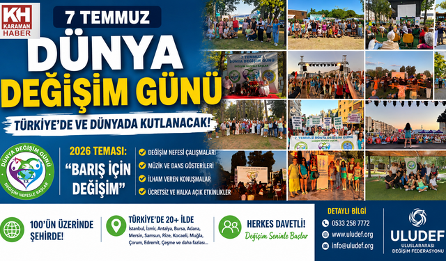 7 Temmuz Dünya Değişim Günü Türkiye ve Dünyada Kutlanacak