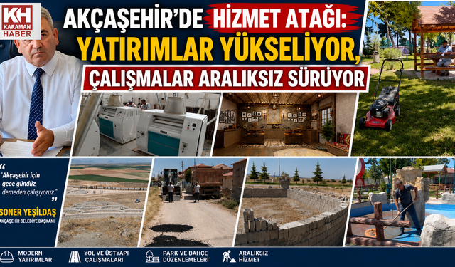 Akçaşehir'de Hizmet Atağı: Yatırımlar Yükseliyor, Çalışmalar Aralıksız Sürüyor