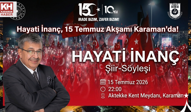 Hayati İnanç, 15 Temmuz Akşamı Karaman’da