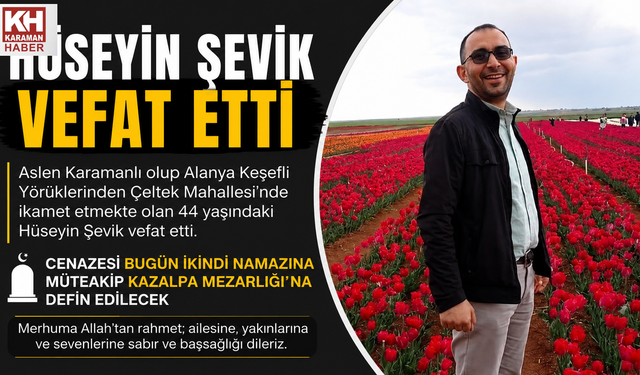 Hüseyin Şevik Hayatını Kaybetti