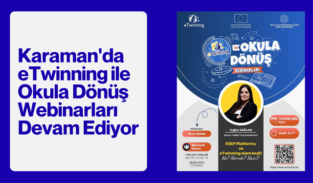 Karaman'da eTwinning ile Okula Dönüş Webinarları Devam Ediyor