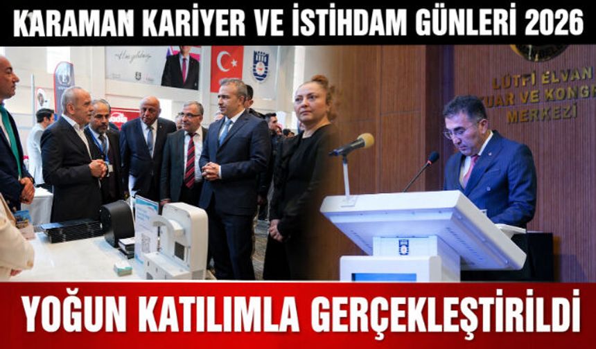 KARAMAN KARİYER VE İSTİHDAM GÜNLERİ 2026 BAŞLADI