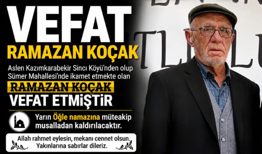 Ramazan Koçak Vefat Etti