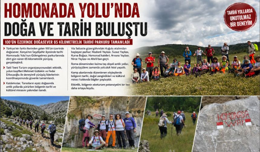 HOMONADA YOLU'NDA DOĞA VE TARİHLE İÇ İÇE 65 KİLOMETRELİK YÜRÜYÜŞ