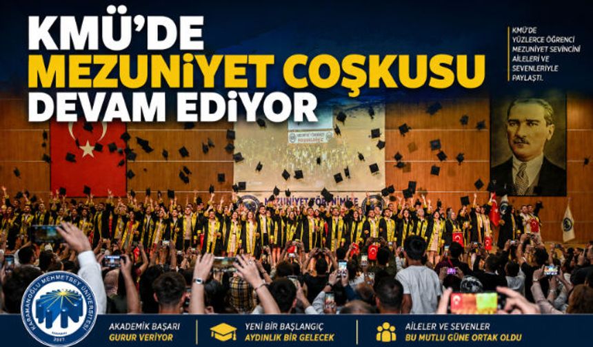 KMÜ"DE MEZUNİYET COŞKUSU DEVAM EDİYOR