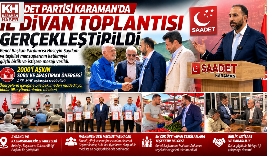 Saadet Partisi Karaman Teşkilatı İl Divan Toplantısını Gerçekleştirdi