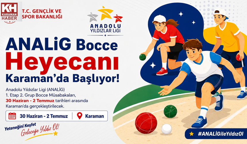 KARAMAN, ANALİG BOCCE 1. ETAP 2. GRUP MÜSABAKALARINA EV SAHİPLİĞİ YAPIYOR