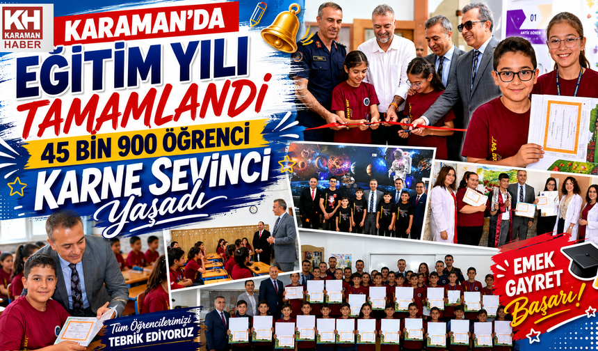 Karaman’da 45 Bin 900 Öğrenci Karne Sevinci Yaşadı