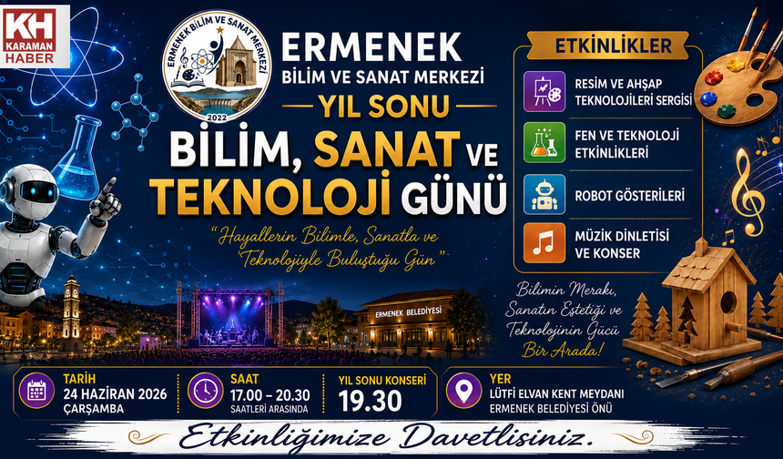 Ermenek’te Yıl Sonu Coşkusu: Bilim, Sanat ve Teknoloji Günü ile Konser Bir Arada