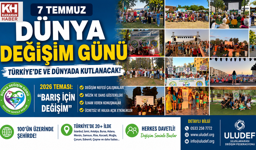 7 Temmuz Dünya Değişim Günü Türkiye ve Dünyada Kutlanacak