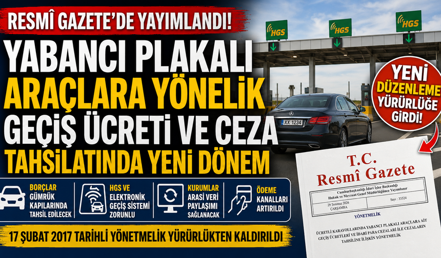 Yabancı Plakalı Araçlara Yeni Düzenleme Resmî Gazete’de Yayımlandı