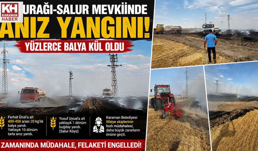 Su Durağı–Salur Mevkiinde Anız Yangını: Yüzlerce Balya Kül Oldu