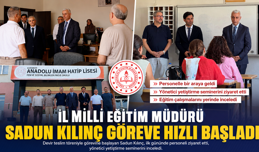 İl Millî Eğitim Müdürü Sadun Kılınç Göreve Hızlı Başladı