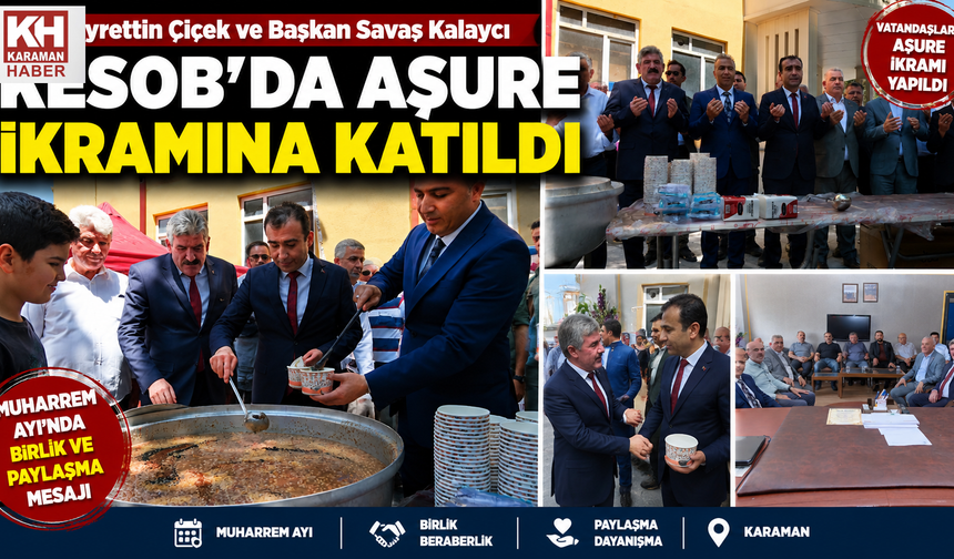KESOB’da Muharrem Ayı Dolayısıyla Aşure İkramı Düzenlendi